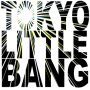 tokyolittlebang